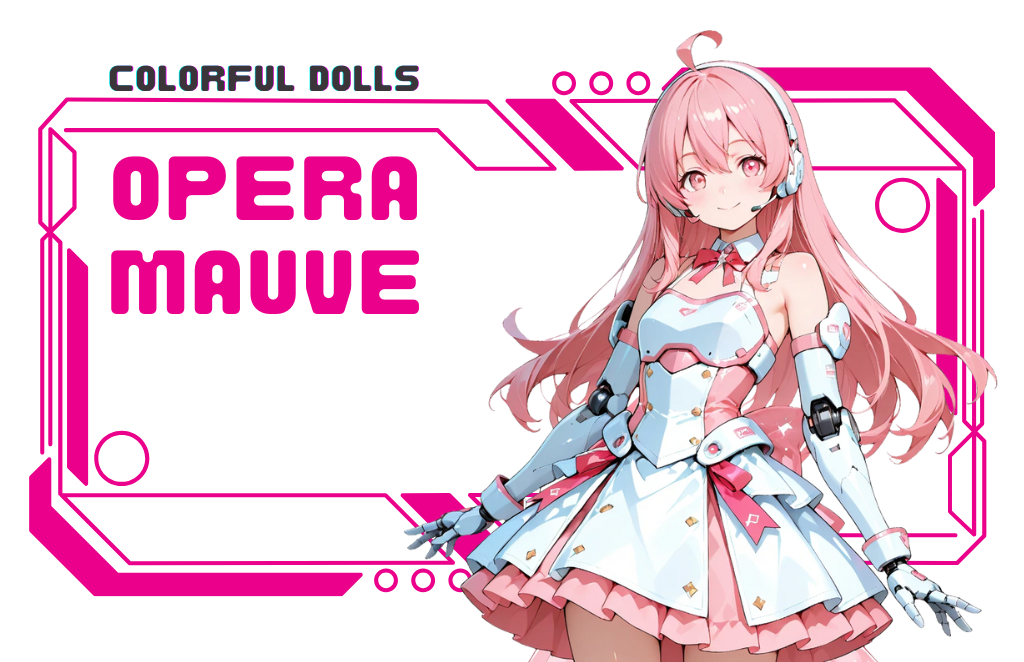 💖オペラモーヴ（Opera Mauve）の魅力を徹底紹介💖