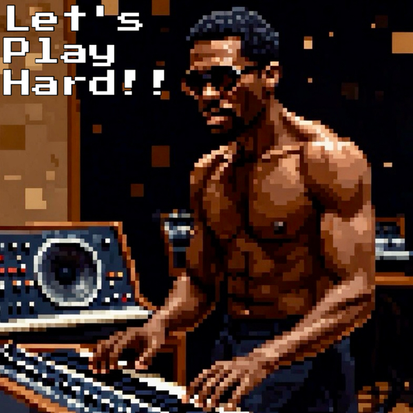 Let's Play Hard!!