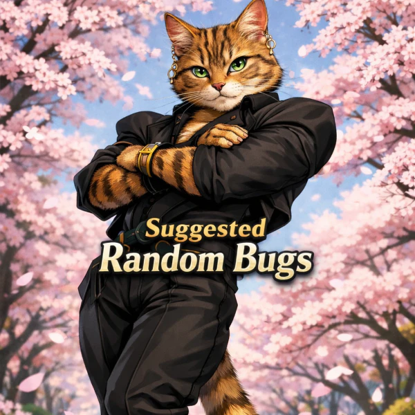 Suggested Random Bugs