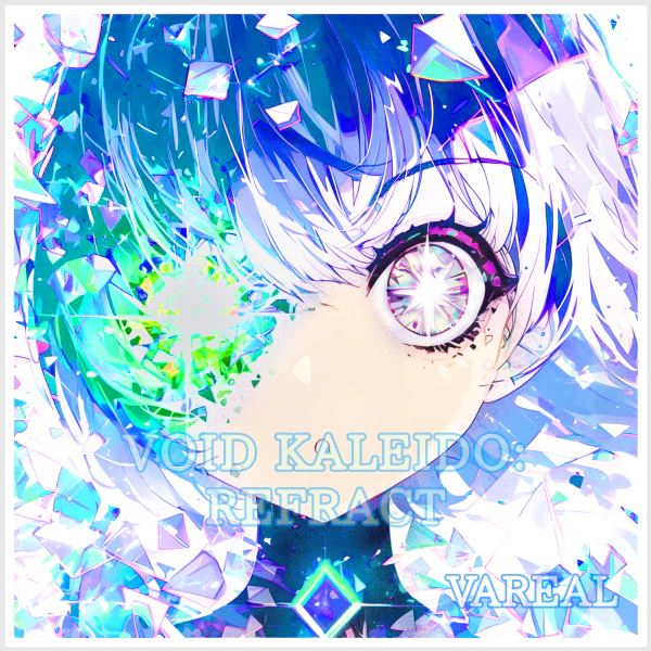 VOID KALEIDO - REFRACT -