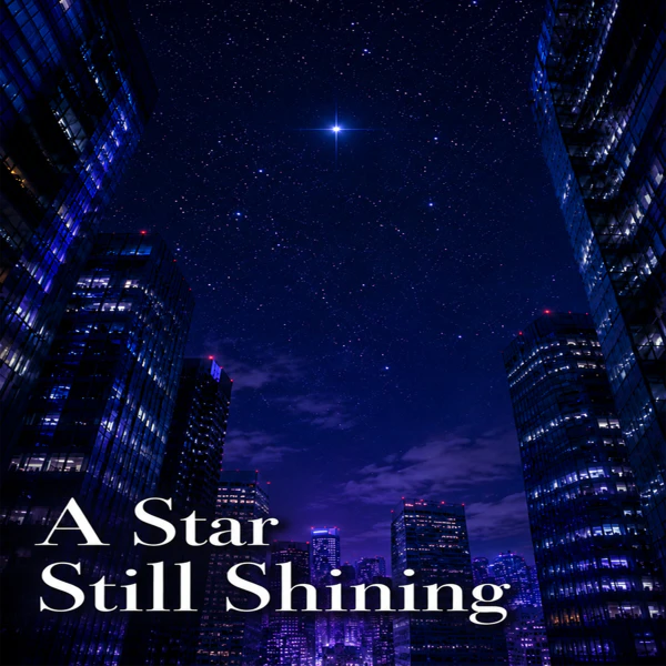 A Star Still Shining